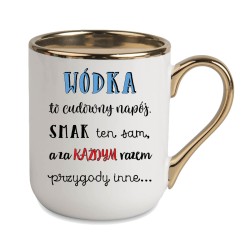 KUBEK KUBKI ZŁOTY RANT UCHO ŚMIESZNY ZABAWNY NAPIS PREZENT W466