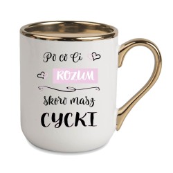 KUBEK ZŁOTY RANT UCHO DLA DZIEWCZYNY KOBIETY KOLEŻANKI SIOSTRY PREZENT W402